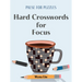 Pause for Puzzles: Hard Crosswords for Focus
