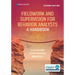 Fieldwork and Supervision for Behavior Analysts: A Handbook