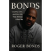 Bonds: Loyalty, Lies, and the Life That Almost Killed Me
