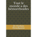 Tout le monde a des hémorrhoides
