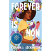 Forever Is Now