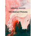 Gerhard Richter: 100 Abstract Pictures