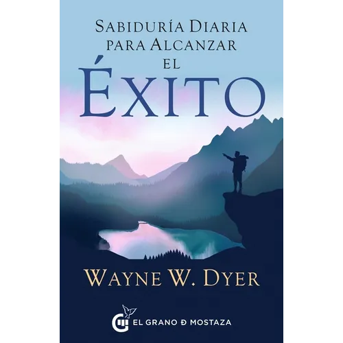Sabiduria Diaria Para Alcanzar El Exito