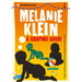 Introducing Melanie Klein: A Graphic Guide