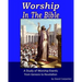 Worship in the Bible