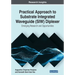 Practical Approach to Substrate Integrated Waveguide (SIW) Diplexer: Emerging Research and Opportunities