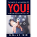 The World According to YOU!: How Our Choices Create It All