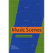 Music Scenes: Local, Translocal, and Virtual