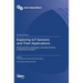 Exploring IoT Sensors and Their Applications: Advancements, Challenges, and Opportunities in Smart Environments