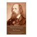Alfred Lord Tennyson - The Princess: "Theirs not to reason why, theirs but to do and die."
