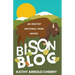 Bison Blog: An Erutuf National Park Novel
