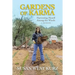 Gardens of Karma: Harvesting Myself Among the Weeds
