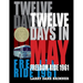 Twelve Days in May: Freedom Ride 1961