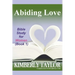 Abiding Love: Bible Study for Women (Book 1)