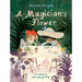 A Magician's Flower