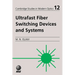Ultrafast Fiber Switching Devices and Systems