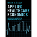 Applied Healthcare Economics