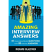 Amazing Interview Answers: 44 Tough Job Interview Questions with 88 Winning Answers