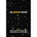 The Universe Project