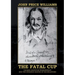 The Fatal Cup: Thomas Griffiths Wainewright and the strange deaths of his relations