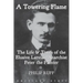 A Towering Flame: The Life & Times of the Elusive Latvian Anarchist Peter the Painter