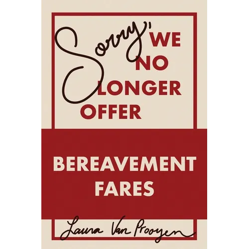 Sorry, We No Longer Offer Bereavement Fares - Paperback