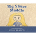 My Sister Maddie