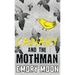 Canary and the Mothman