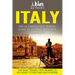 Italy: The Ultimate Italy Travel Guide By A Traveler For A Traveler: The Best Travel Tips; Where To Go, What To See And Much More