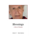 Blessings: A Man of Miracles