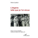 L'Algérie telle que je l'ai vécue