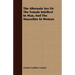 The Alternate Sex Or The Female Intellect In Man, And The Masculine In Woman