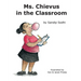 Ms. Chievus in the Classroom