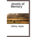 Jewels of Memory