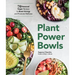 Plant Power Bowls: 70 Seasonal Vegan Recipes to Boost Energy and Promote Wellness
