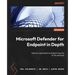 Microsoft Defender for Endpoint in Depth: Take any organization's endpoint security to the next level
