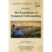 The Foundations of Scriptural Understanding: Scriptural Reference & Exploration Series