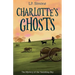 Charlotte's Ghosts: The Mystery of the Vanishing Boy