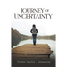 Journey Of Uncertainty