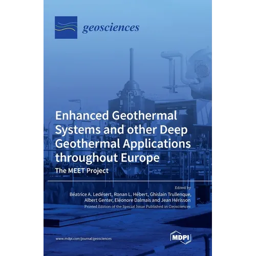 Enhanced Geothermal Systems and other Deep Geothermal Applications throughout Europe: The MEET Project