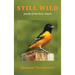 Still Wild: Poems from Bear Shack