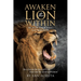 Awaken the Lion Within: We Are the Temple Where God's Spirit Dwells