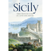 Sicily: Three Thousand Years of Captivating History