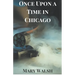 Once Upon a Time in Chicago