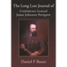 The Long Lost Journal of Confederate General James Johnston Pettigrew