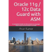 Oracle 11g / 12c Data Guard with ASM: A complete hands-on lab practice to manage Data Guard environment on ASM!
