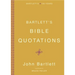 Bartlett's Bible Quotations