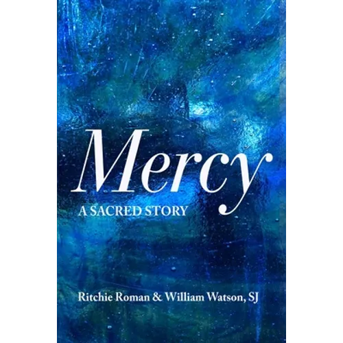 Mercy: A Sacred Story