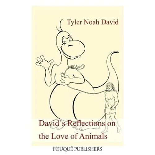 David´s Reflections on the Love of Animals