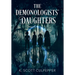 The Demonologists' Daughters